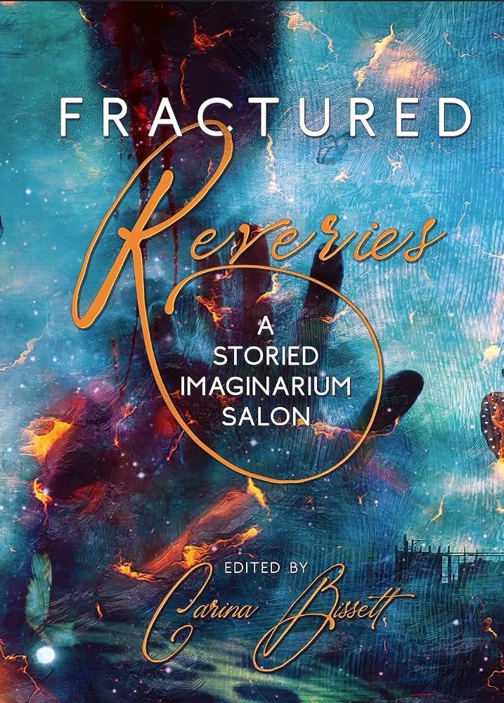 Fractured Reveries